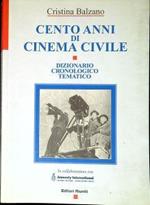 Cento anni di cinema civile : dizionario cronologico tematico