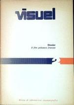 Visuel : rivista di informazione cinematografica: Dossier il film poliziesco francese Marzo 1982