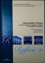 I palazzi Gualdo in Vicenza : la storia attraverso i magisteri costruttivi e le cronache di un restauro
