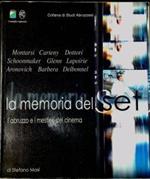 La memoria del set : l'Abruzzo e i mestieri del cinema Montarsi, Carteny, Dottori, Schoonmaker, Glenn, Lapoire, Aronovich, Barbera, Delbonnel