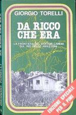 Da ricco che era : la frontiera del dottor Candia sul Rio delle Amazzoni