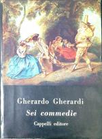 Sei commedie: Ombre cinesi, Questi ragazzi, I figli del marchese, Lucera, L'arcidiavolo, Lettere d'amore, Santa Caterina da Siena