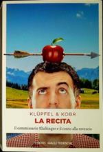 La recita : il commissario Kluftinger e il conto alla rovescia