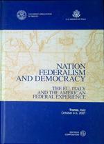 Nation, federalism and democracy: the EU, Italy and the American federal experience