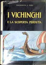 I Vichinghi e la scoperta perduta