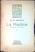 La Radice : assurdo in tre atti