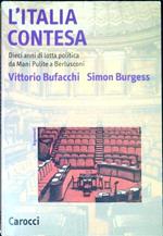 L' Italia contesa : dieci anni di lotta politica da Mani pulite a Berlusconi