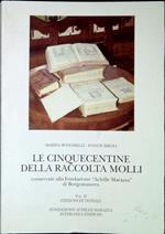 Le cinquecentine della raccolta Molli. Conservate alla Fondazione «Achille Marazza» di Borgomanero vol.2: Edizioni di Venezia