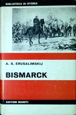 Bismarck : diplomazia e militarismo