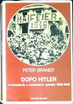 Dopo Hitler : antinazismo e movimento operaio 1945-1946