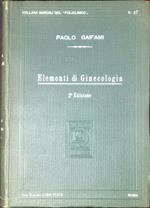 Elementi di ginecologia : avviamento alla diagnosi e alla terapia ginecologica per medici pratici e studenti