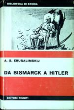 Da Bismarck a Hitler : l'imperialismo tedesco nel XX secolo