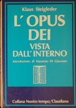 L' Opus Dei vista dall'interno