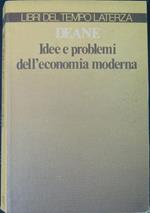 Idee e problemi dell'economia moderna