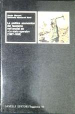 La politica economica del fascismo nell'analisi de 