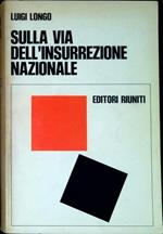 Sulla via dell'insurrezione nazionale