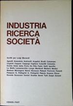 Industria, ricerca, società : scritti per Luigi Morandi