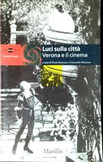 Luci sulla città : Verona e il cinema