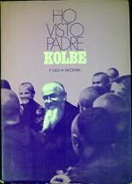 Ho visto padre Kolbe