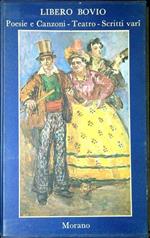 Opere di Libero Bovio. Tre volumi: 1, Poesie e canzoni 2 Teatro 3 Scritti vari