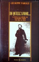 Di quell'amor ... La vita e le opere di Giuseppe Verdi dal 1813 al 1858