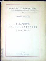 I rapporti italo-svizzeri (1860-1947)