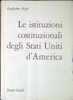 Le istituzioni costituzionali degli Stati Uniti d'America