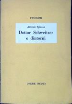 Dottor Schweitzer e dintorni