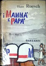 I mamma e papa