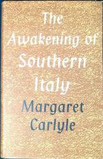 The awakening of Southern Italy