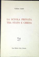 La scuola privata tra Stato e Chiesa