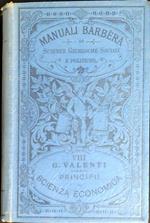 Principi di scienza economica : introduzione allo studio dell'economia politica, i principii dell'economia individuale, i principii dell'economia sociale