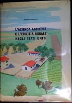 L' azienda agricola e l'edilizia rurale negli Stati Uniti