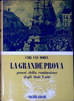 La grande prova : genesi della Costituzione degli Stati Uniti