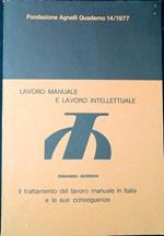 Il trattamento del lavoro manuale in Italia e le sue conseguenze