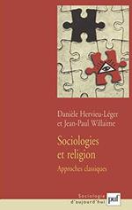 Sociologies et religion: Approches classiques