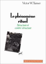 Le Phe?nome?ne rituel : structure et contre-structure