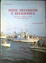 Feste, devozione, religiosità : ricerca socio-religiosa in alcuni santuari del Salento