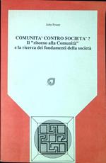 Comunita contro societa? : il 