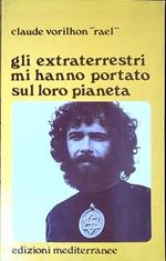 Gli extraterrestri mi hanno portato sul loro pianeta : il secondo messaggio che essi mi hanno dato