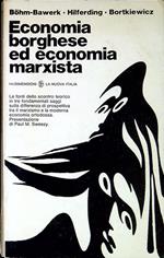 Economia borghese ed economia marxista : le fonti dello scontro teorico