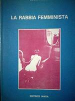 La rabbia femminista