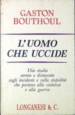 L' uomo che uccide