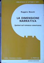 La dimensione narrativa : ipotesi sul romanzo americano