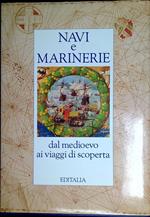 Navi e marinerie : dal Medioevo ai viaggi di scoperta