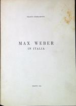 Max Weber in Italia : con 2 appendici