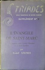 L' evangile de Saint Marc Les rapports entre l'Orient , L' Occident et le Christ cosmique