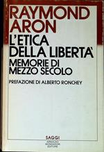 L' etica della libertà