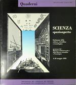 Scienza spazioaperto : settimana della cultura scientifica e tecnologica promossa dal Ministero dell'università e della ricerca scientifica e tecnologica, 4-10 maggio 1992