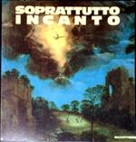 Soprattutto Incanto